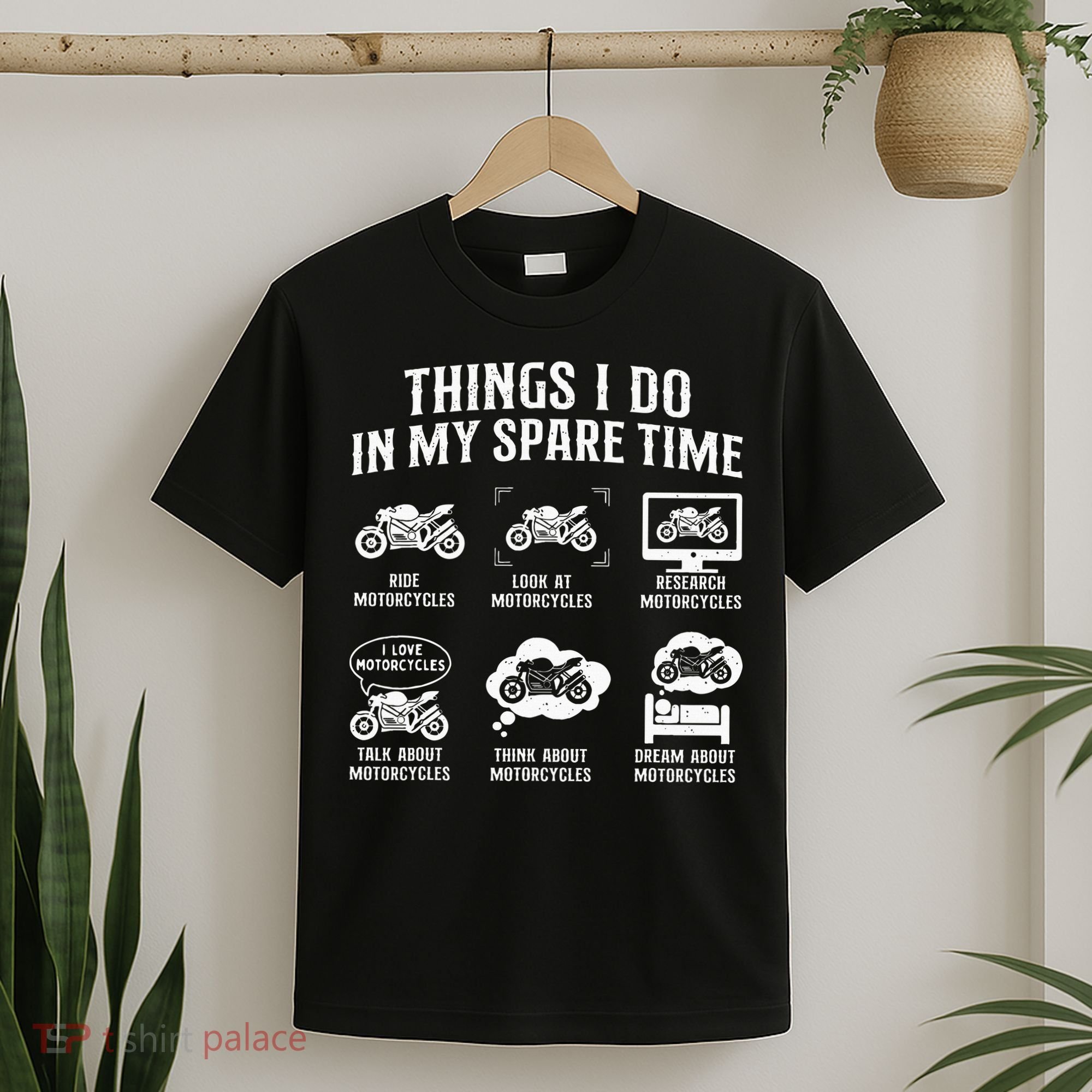 Things I Do In My Spare Time Biker Motorcycle Rider Riding T-Shirt