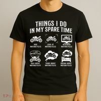Things I Do In My Spare Time Biker Motorcycle Rider Riding T-Shirt thumb 3