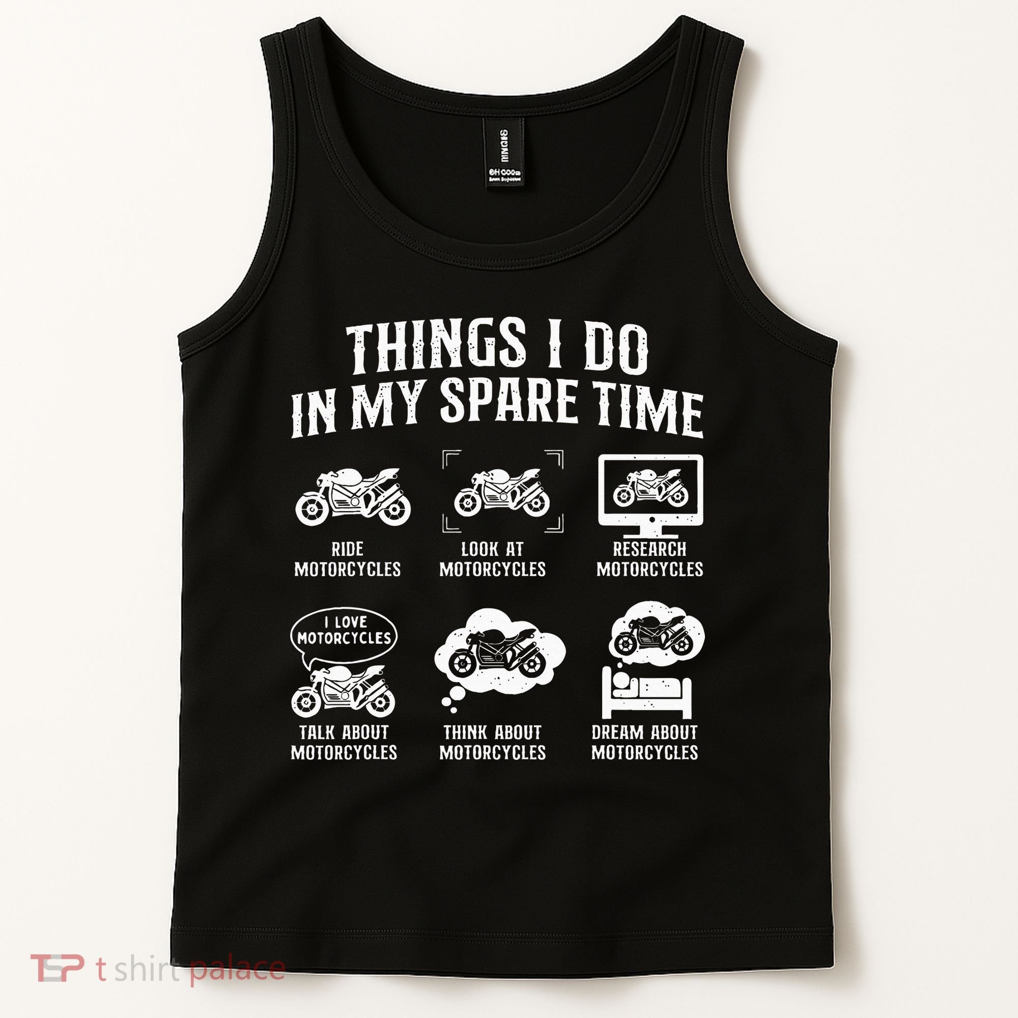 Things I Do In My Spare Time Biker Motorcycle Rider Riding Tank Top