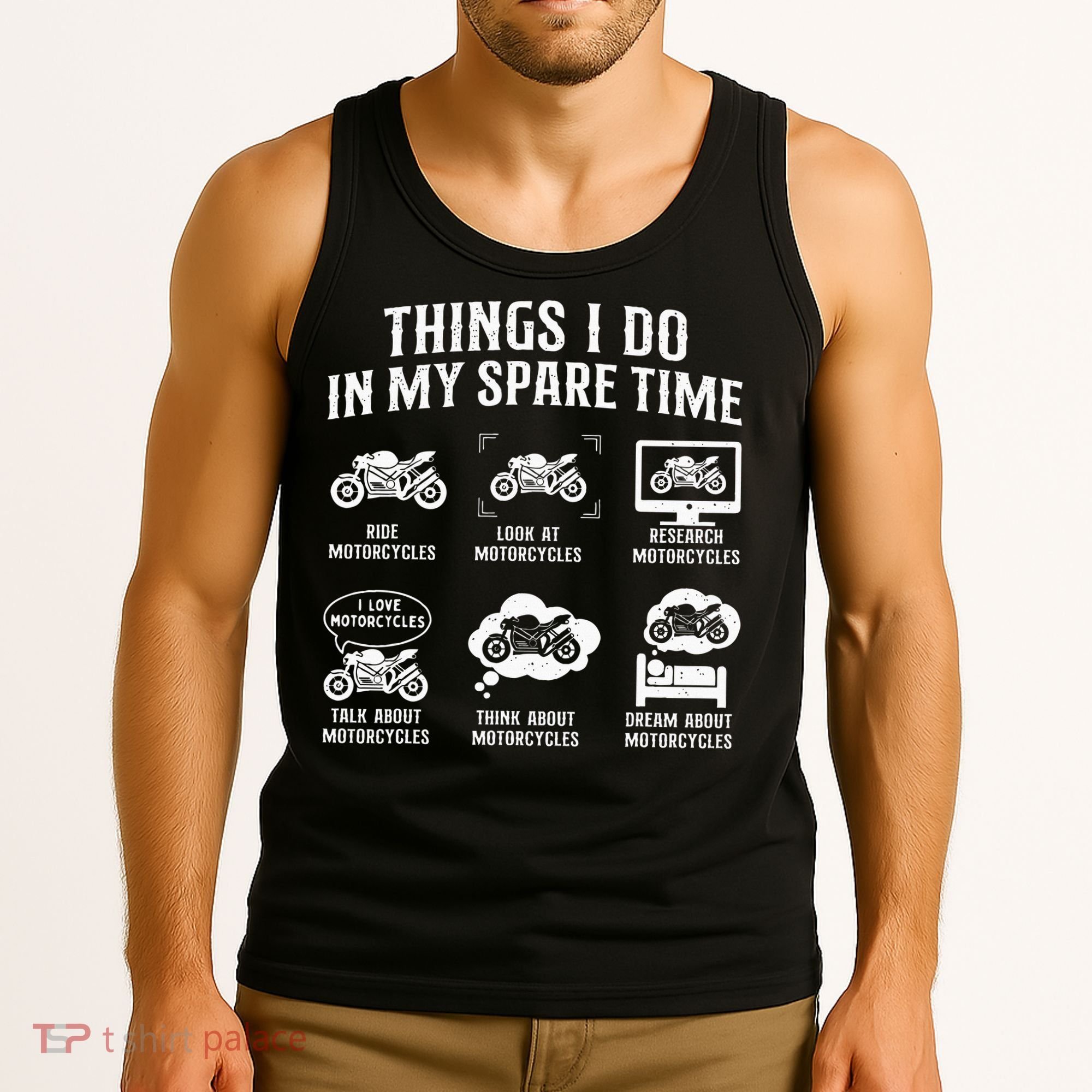 Things I Do In My Spare Time Biker Motorcycle Rider Riding Tank Top