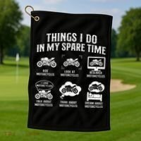 Things I Do In My Spare Time Biker Motorcycle Rider Riding Golf Towel thumb 1