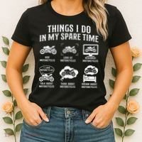 Things I Do In My Spare Time Biker Motorcycle Rider Riding Women's T-Shirt thumb 2