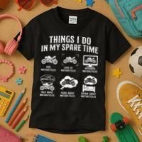 Things I Do In My Spare Time Biker Motorcycle Rider Riding Kids T-Shirt thumb 3