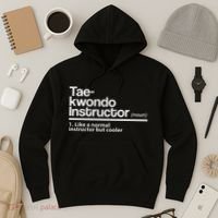 Taekwondo Instructor Definition School Teacher Martial Art Hoodie thumb 3