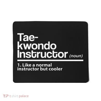 Taekwondo Instructor Definition School Teacher Martial Art Mousepad