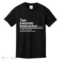 Taekwondo Instructor Definition School Teacher Martial Art Kids T-Shirt thumb 0