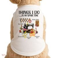 Things I Do In My Spare Time Funny Quilting Sewing Theme Doggie Tank thumb 0