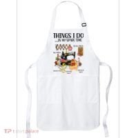 Things I Do In My Spare Time Funny Quilting Sewing Theme Apron thumb 0