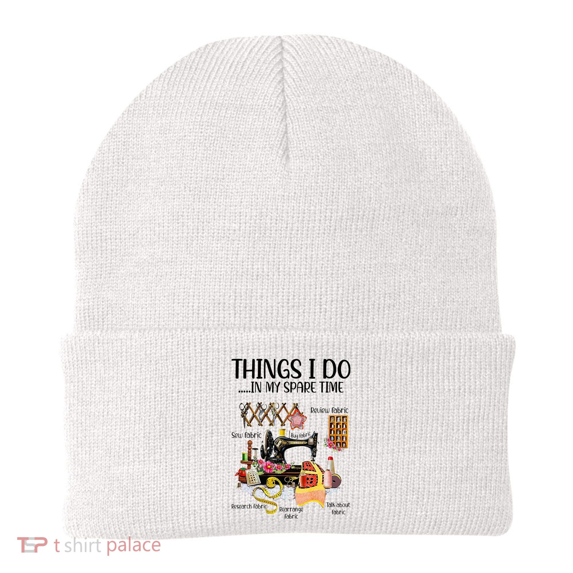 Things I Do In My Spare Time Funny Quilting Sewing Theme Beanie