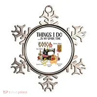 Things I Do In My Spare Time Funny Quilting Sewing Theme Ornament thumb 0