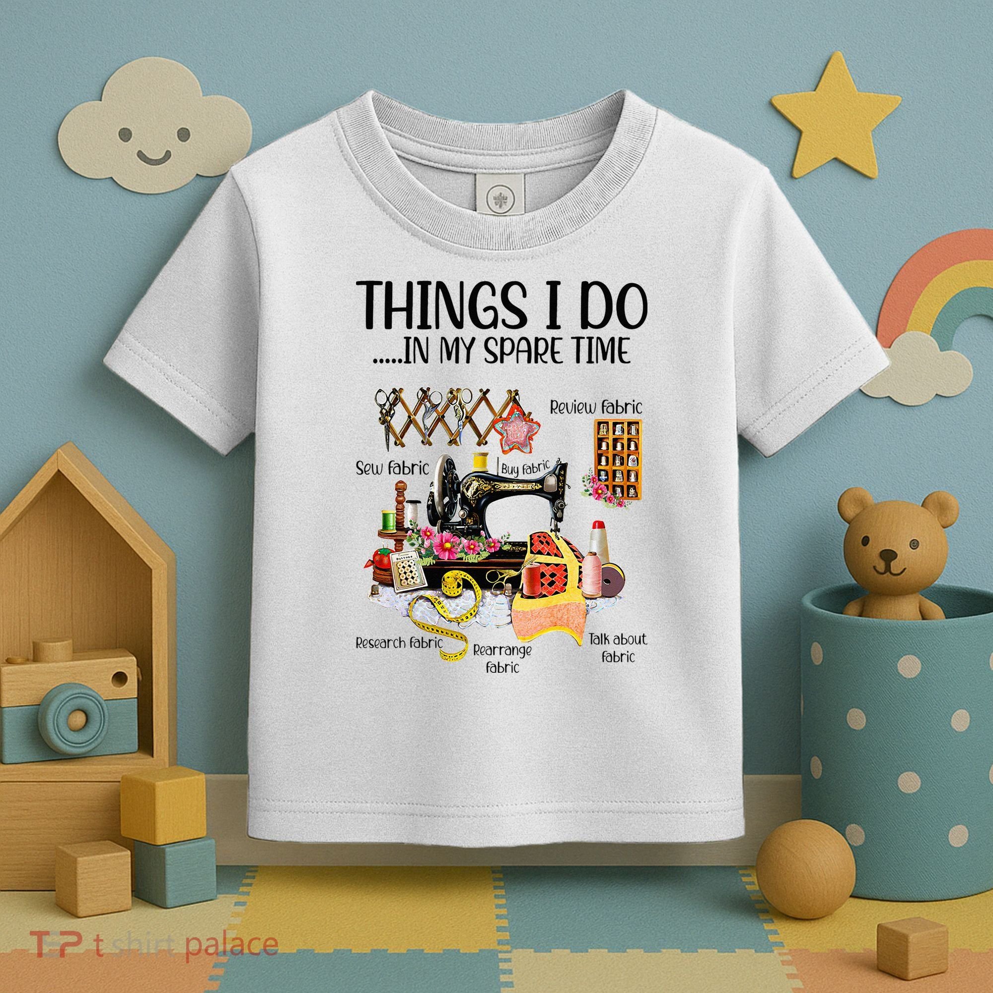 Things I Do In My Spare Time Funny Quilting Sewing Theme Toddler T-Shirt
