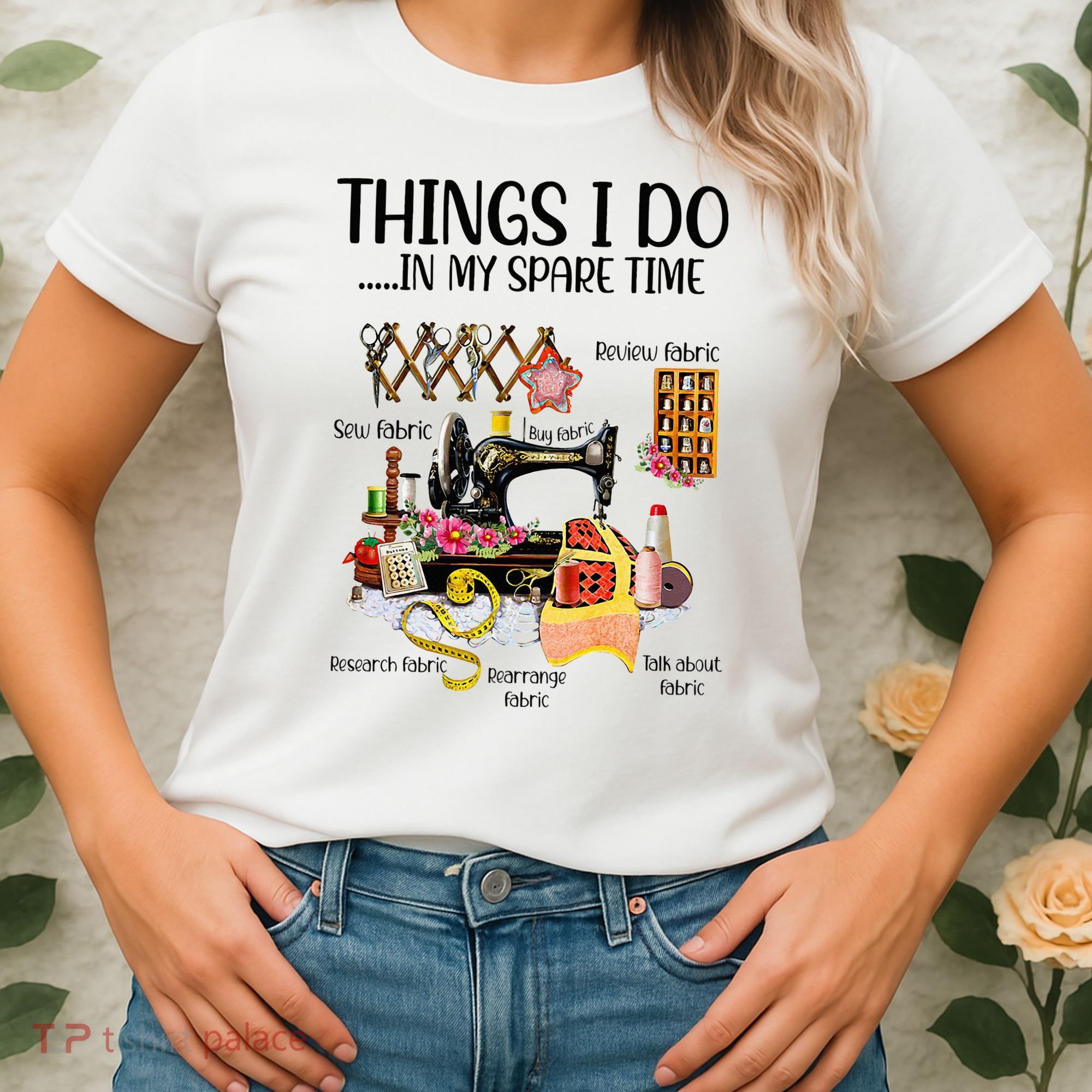 Things I Do In My Spare Time Funny Quilting Sewing Theme Women's T-Shirt