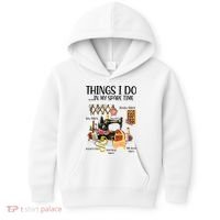 Things I Do In My Spare Time Funny Quilting Sewing Theme Kids Hoodie thumb 0