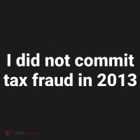 Tax I Did Not Commit Tax Fraud In Funny Joke For Dad Ornament thumb 1