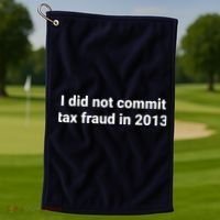 Tax I Did Not Commit Tax Fraud In Funny Joke For Dad Golf Towel thumb 1