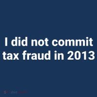 Tax I Did Not Commit Tax Fraud In Funny Joke For Dad Kids T-Shirt thumb 4