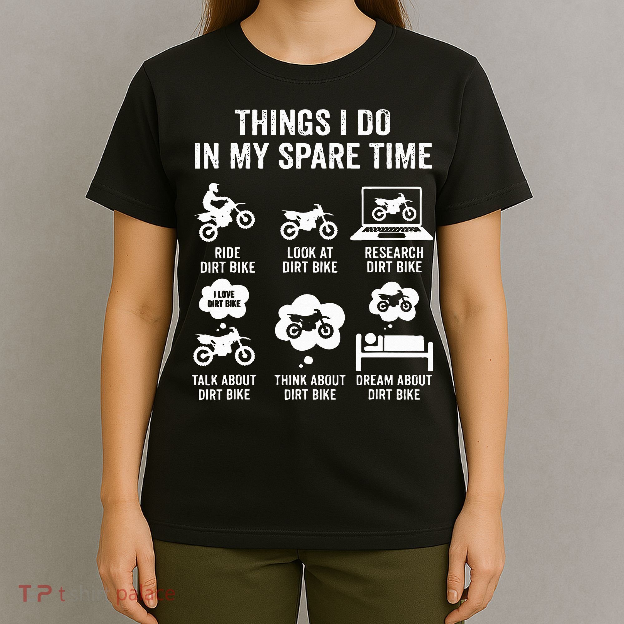 Things I Do In My Spare Time Funny Dirt Bike Motocross Biker T-Shirt