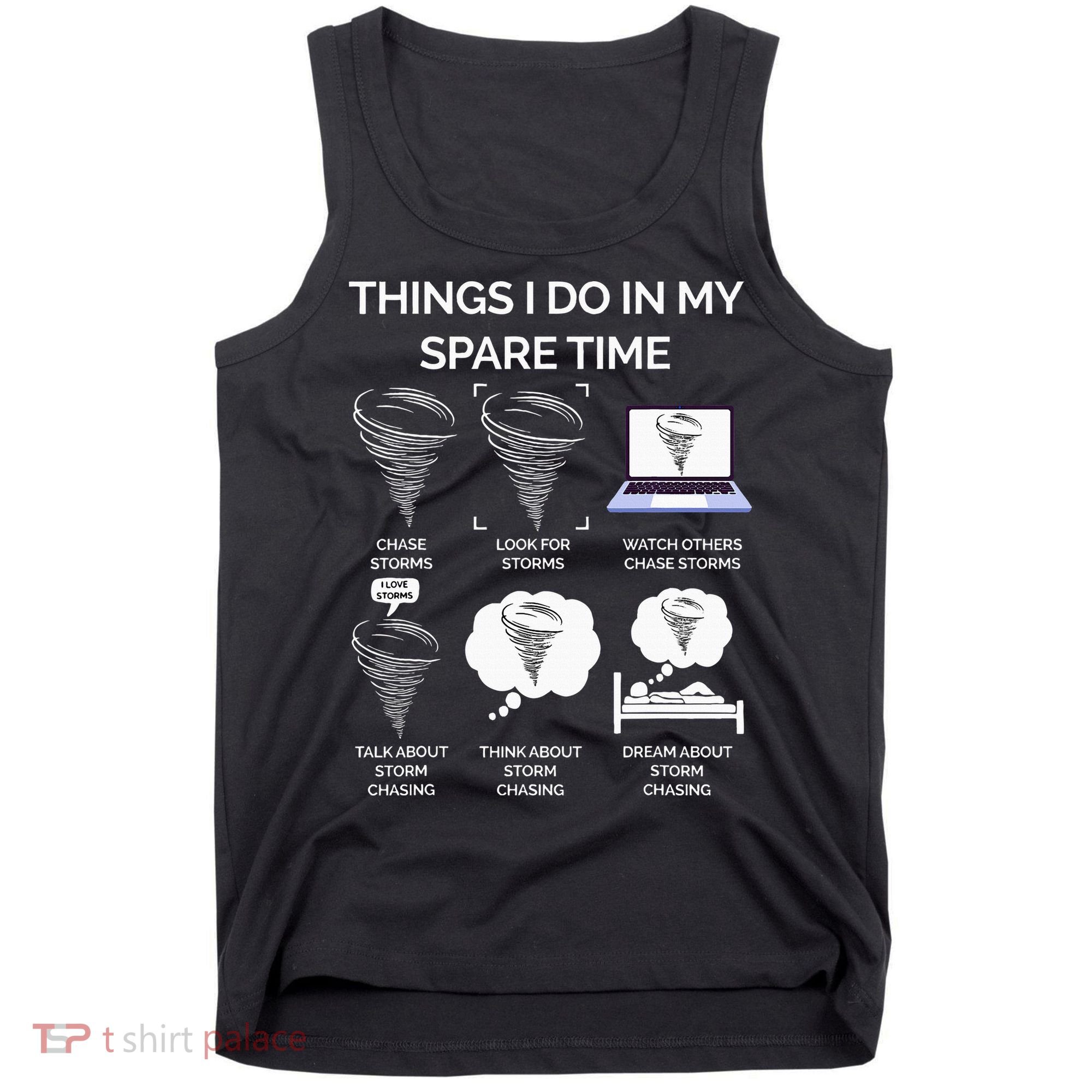Things I Do In My Spare Time Tornado Tank Top