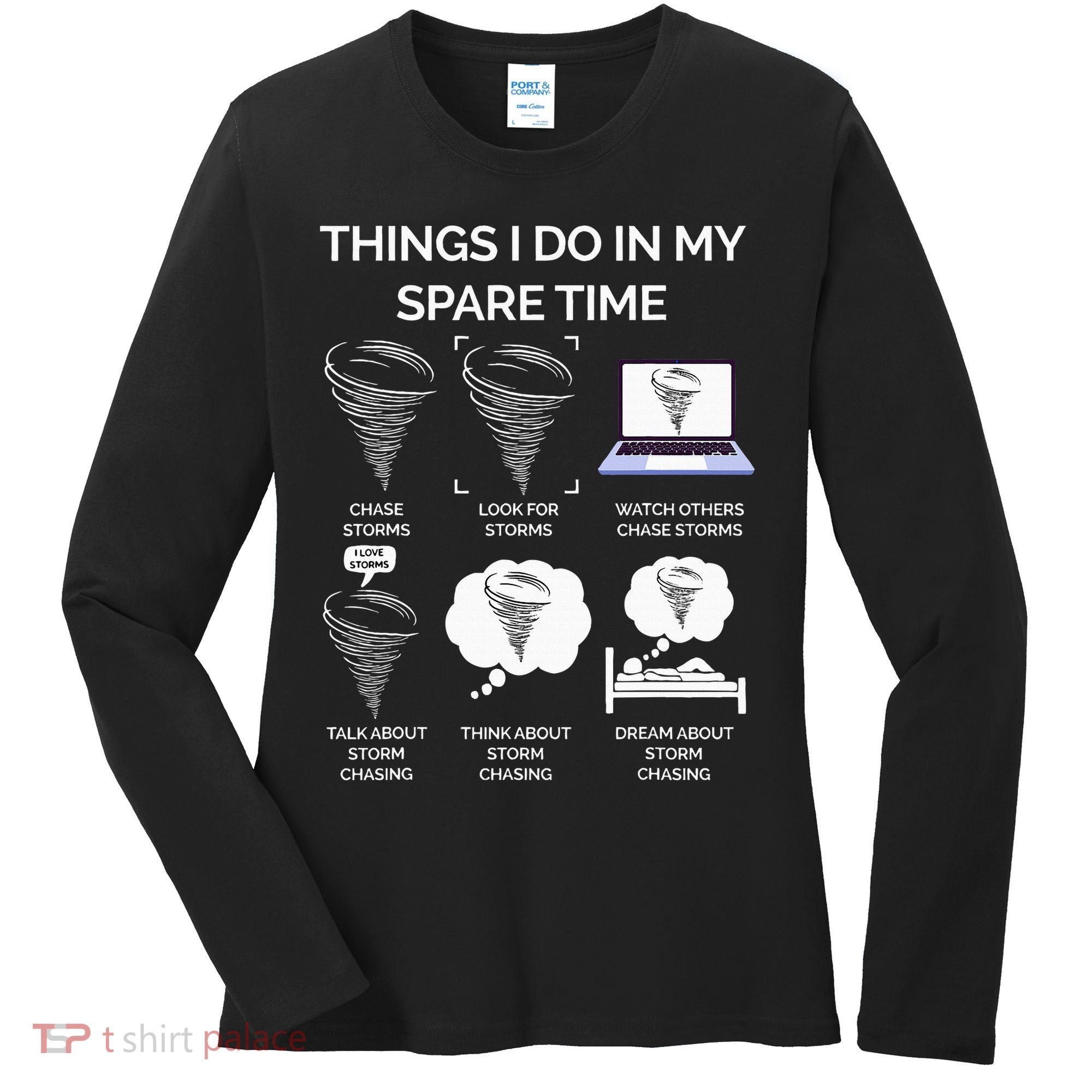 Things I Do In My Spare Time Tornado Women's Long Sleeve Shirt