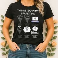 Things I Do In My Spare Time Tornado Women's T-Shirt thumb 2