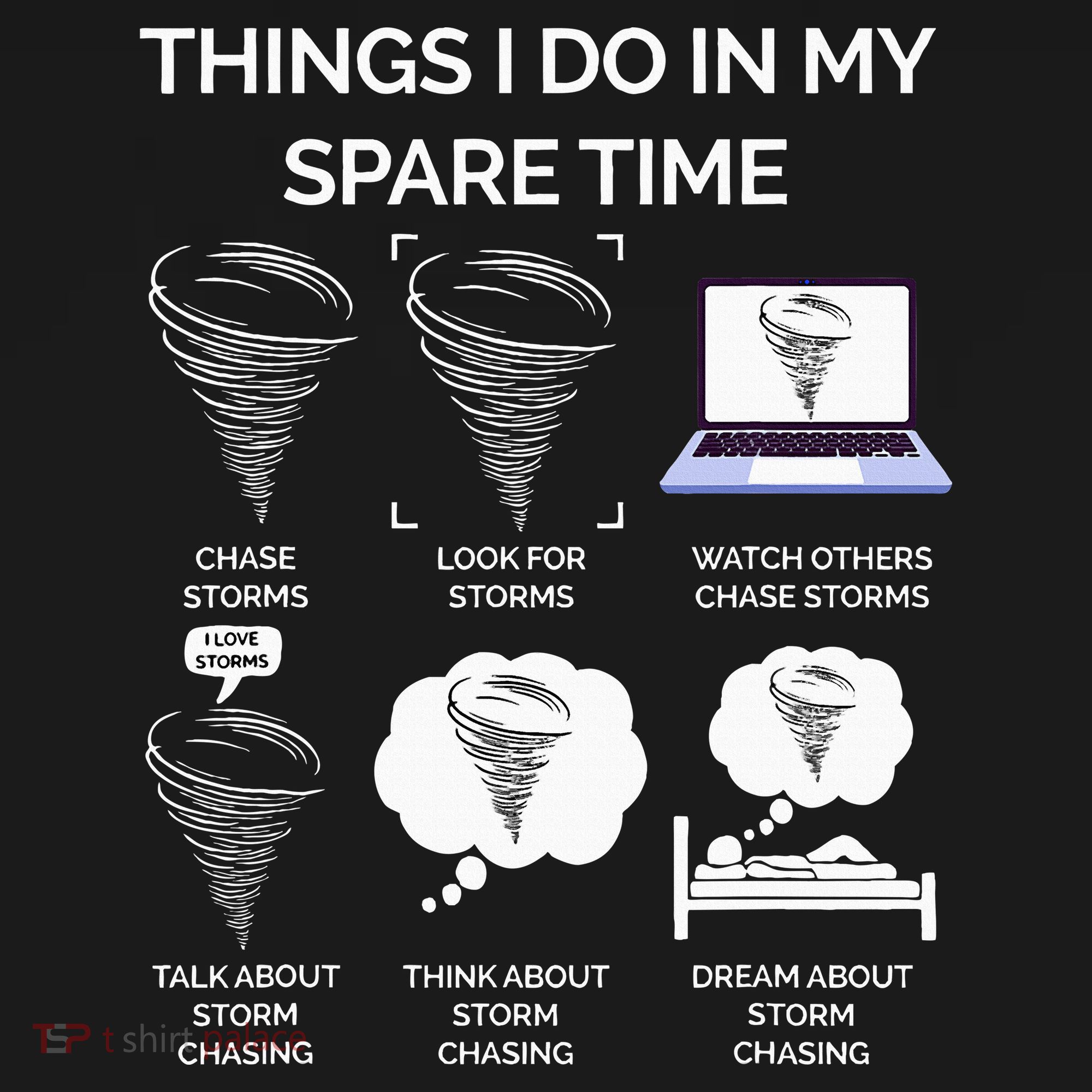 Things I Do In My Spare Time Tornado Women's T-Shirt