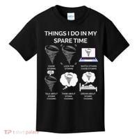 Things I Do In My Spare Time Tornado Kids T-Shirt thumb 0