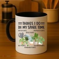 Things I Do In My Spare Time Water Plants Coffee Mug thumb 4