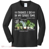 Things I Do In My Spare Time Water Plants Kids Long Sleeve Shirt thumb 0