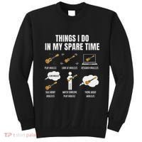 Things I Do In My Spare Time Ukulele Player Sweatshirt thumb 0