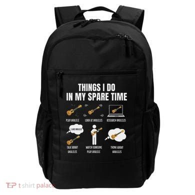 Things I Do In My Spare Time Ukulele Player Backpack