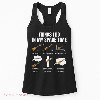 Things I Do In My Spare Time Ukulele Player Women's Tank Top