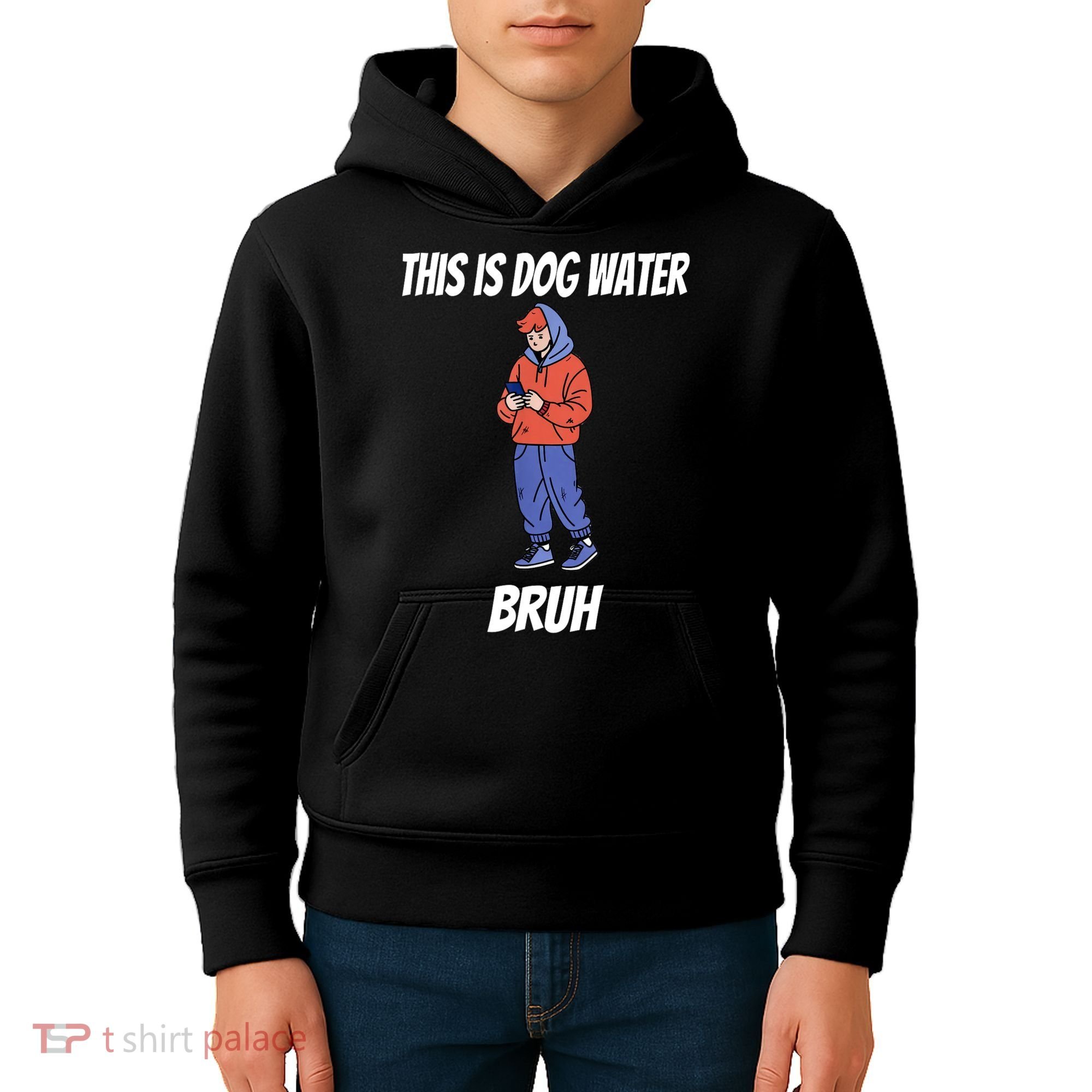 This Is Dog Water Bruh You Doing Too Much Kids Hoodie