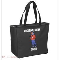 This Is Dog Water Bruh You Doing Too Much Tote Bag thumb 2