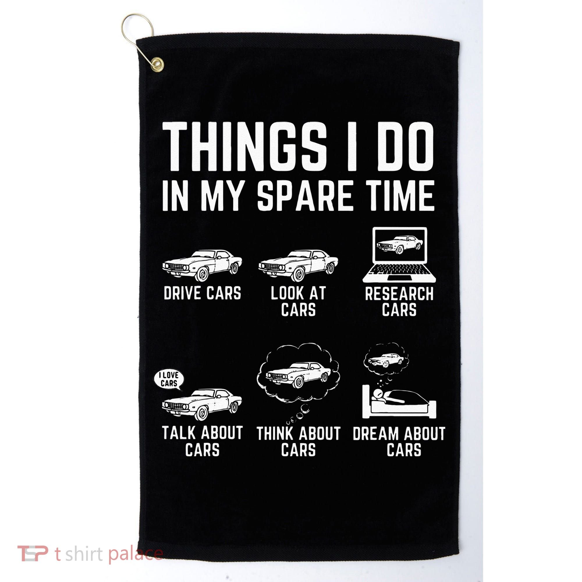 Things I Do In My Spare Time Funny Car Guy Car Enthusiast Golf Towel