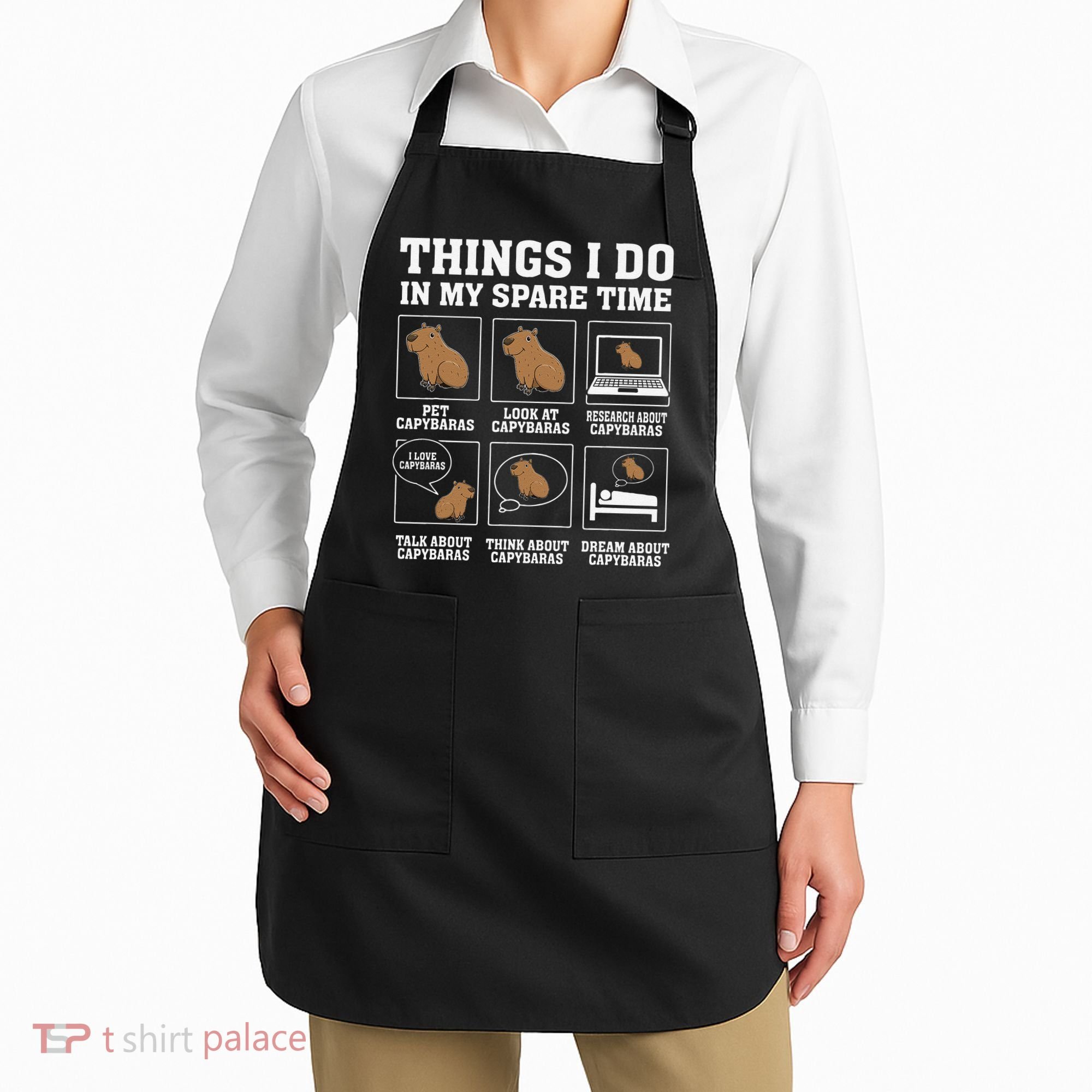 Things I Do In My Spare Time Capybara Funny Capybaras Rodent  Apron