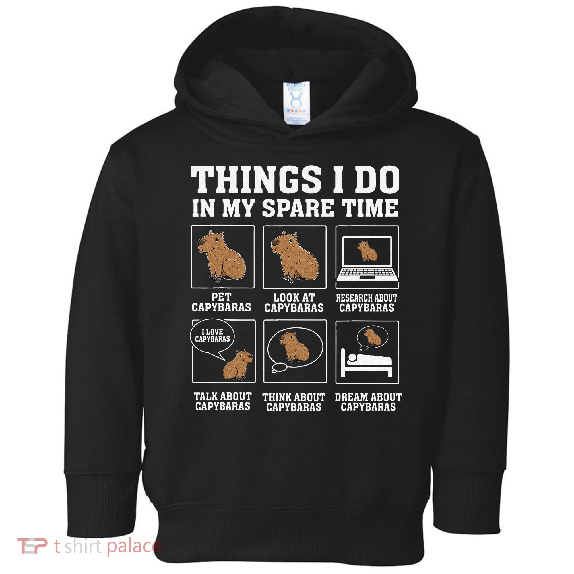 Things I Do In My Spare Time Capybara Funny Capybaras Rodent  Toddler Hoodie