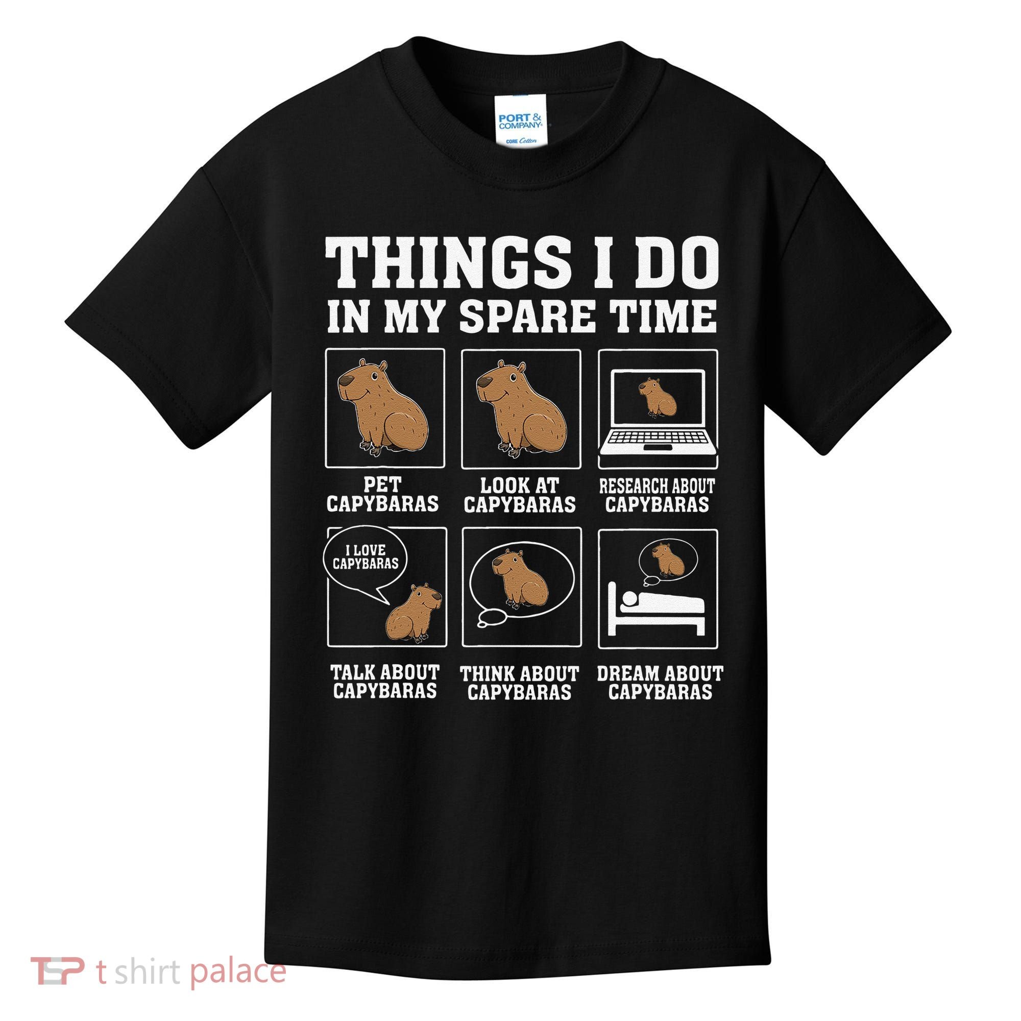 Things I Do In My Spare Time Capybara Funny Capybaras Rodent  Kids T-Shirt