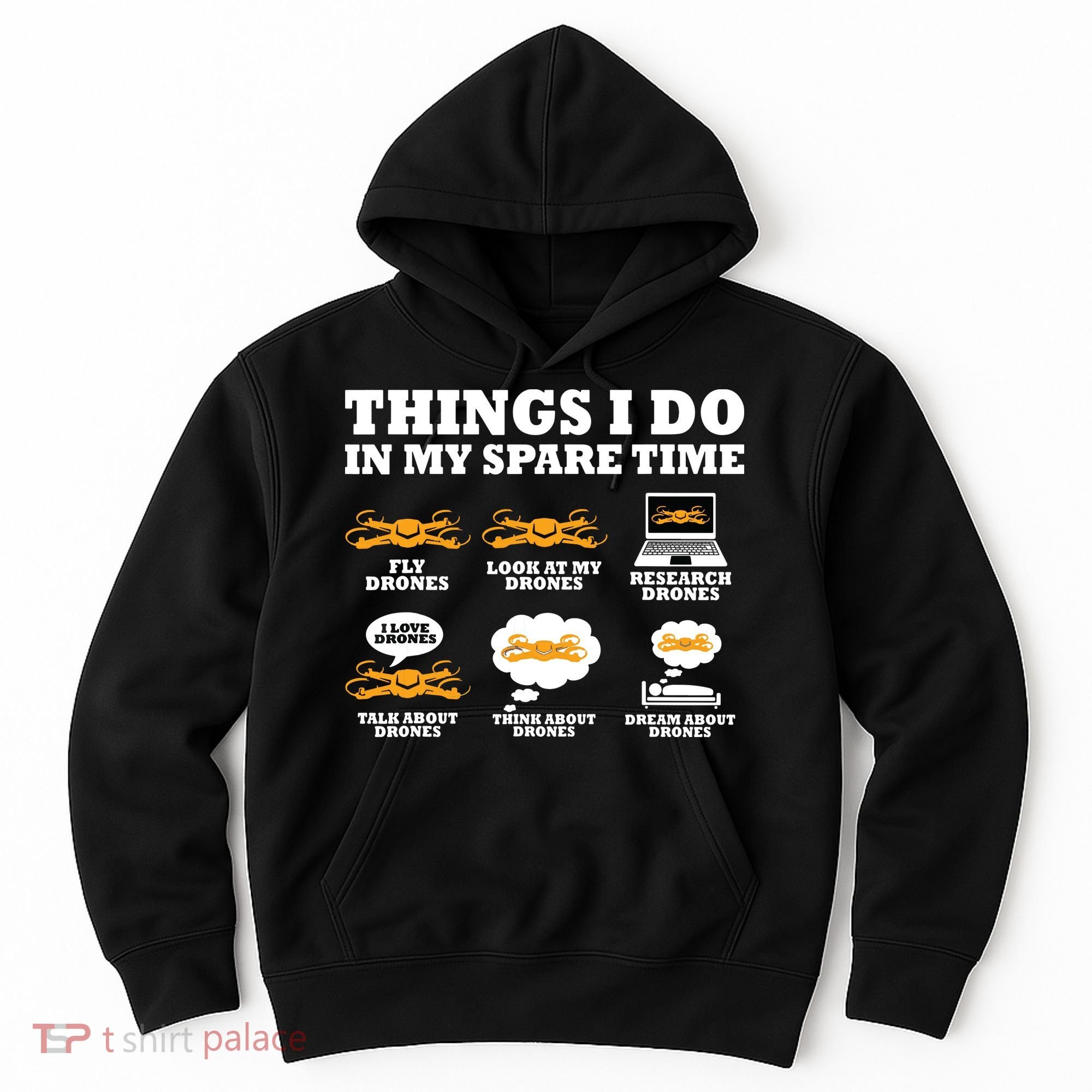 Things I Do In My Spare Time Drone Pilot Quadcopter FPV Hoodie