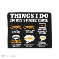 Things I Do In My Spare Time Drone Pilot Quadcopter FPV Mousepad thumb 0