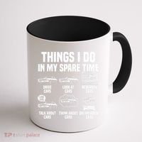 Things I Do In My Spare Time Car Enthusiast Classic Car Guy Coffee Mug thumb 1