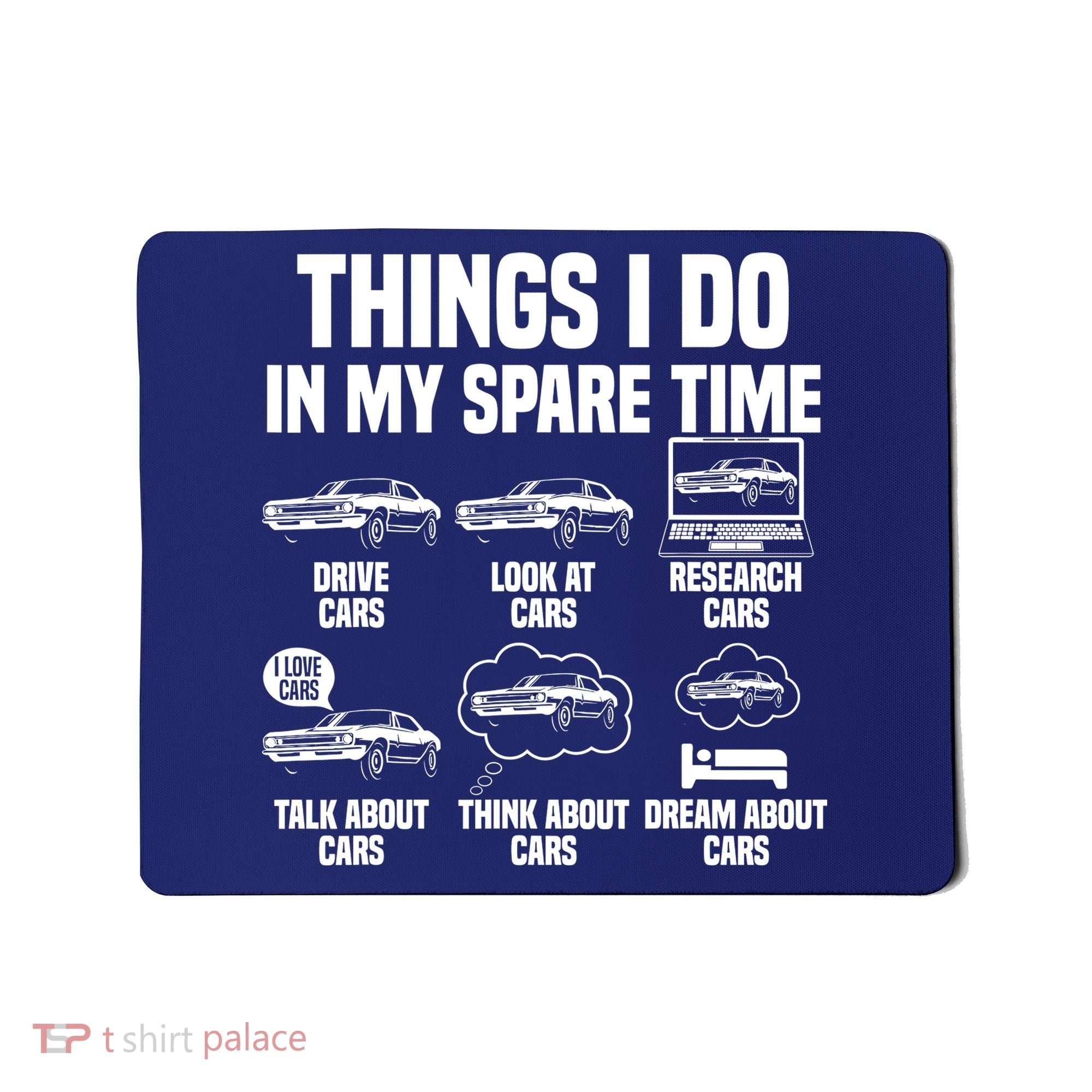 Things I Do In My Spare Time Car Enthusiast Classic Car Guy Mousepad