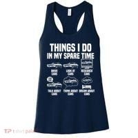 Things I Do In My Spare Time Car Enthusiast Classic Car Guy Women's Tank Top thumb 0