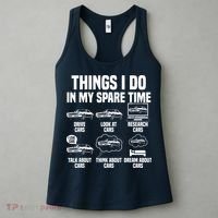 Things I Do In My Spare Time Car Enthusiast Classic Car Guy Women's Tank Top thumb 3