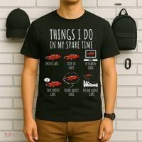 Things I Do In My Spare Time Funny Car Enthusiast Car Lover T-Shirt thumb 6