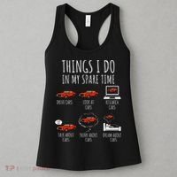 Things I Do In My Spare Time Funny Car Enthusiast Car Lover Women's Tank Top thumb 3