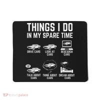 Things I Do In My Spare Time Funny Car Guy Car Enthusiast Mousepad thumb 0