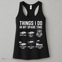 Things I Do In My Spare Time Funny Car Guy Car Enthusiast Women's Tank Top thumb 3