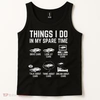 Things I Do In My Spare Time Funny Car Guy Car Enthusiast Tank Top thumb 2