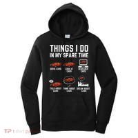 Things I Do In My Spare Time Funny Car Enthusiast Car Lover Women's Hoodie thumb 0
