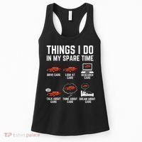 Things I Do In My Spare Time Funny Car Enthusiast Car Lover Women's Tank Top thumb 0